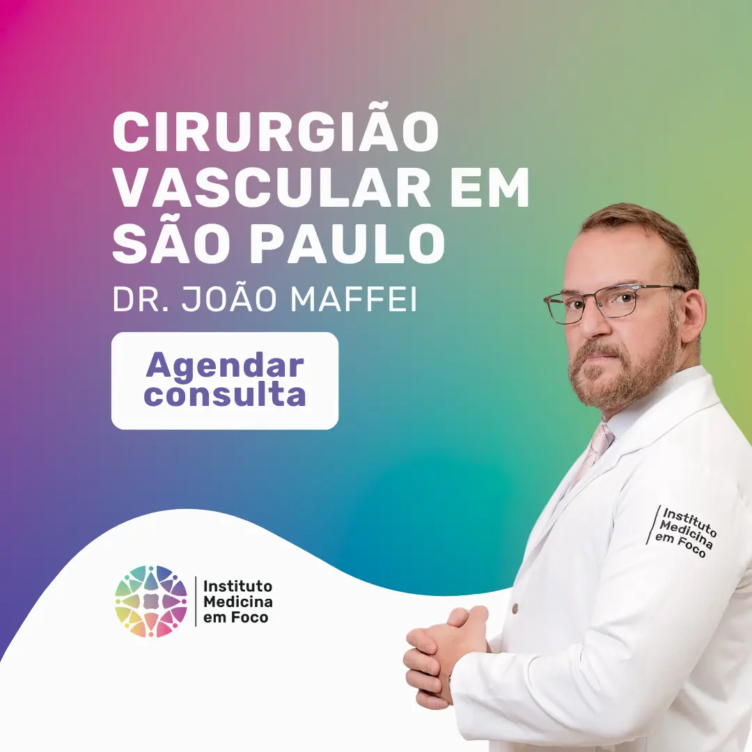 Cirurgião Vascular em São Paulo, Dr. João Maffei, para realizar o seu tratamento de trombose
