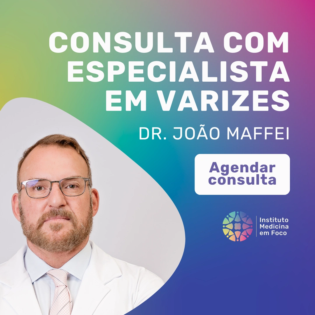 Agende sua consulta com o Dr. João Maffei, especialista em varizes em São Paulo, para tratar suas varizes corretamente