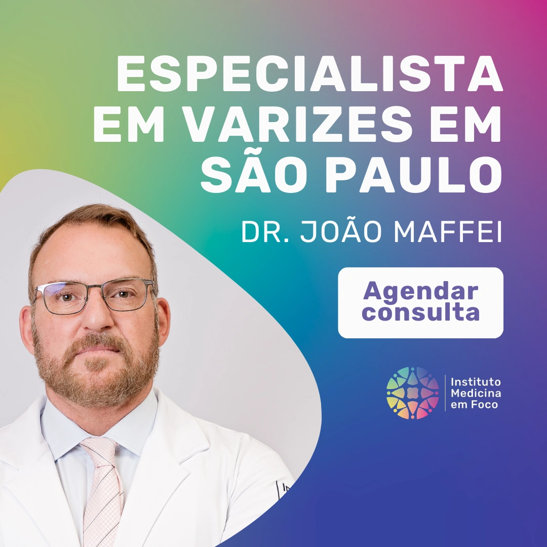 Agende sua consulta com o especialista em varizes Dr. João Maffei, Cirurgião Vascular em São Paulo, para tratar suas varizes